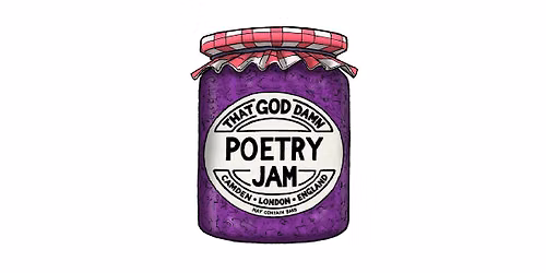 THAT GOD DAMN POETRY JAM! AUGOOSEBERRY JAM