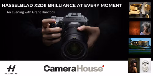 Hasselblad x Camerahouse with Grant Hancock