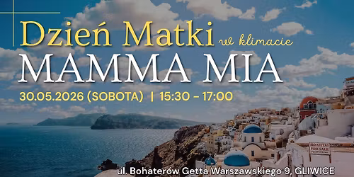 DZIE\u0143 MATKI w klimacie MAMMA MIA