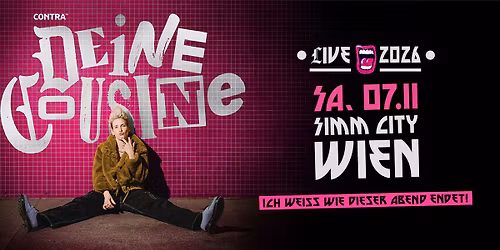 Deine Cousine | 2026 | Simm City Wien