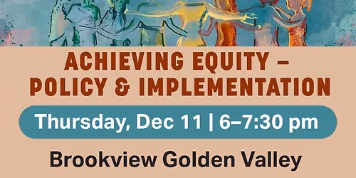 Building An Equitable Golden Valley (BAEGV): Achieving Equity \u2013 Policy & Implementation