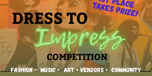 Dress To Impress Competition