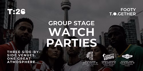 Footy T.O.Gether Group Stage Watch Parties