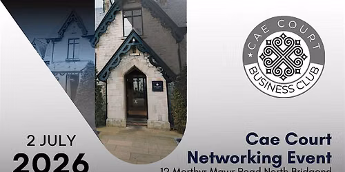 Cae Court Business Club Networking Event