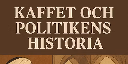 F\u00f6redrag: Kaffe \u2013 en tusen\u00e5rig historia