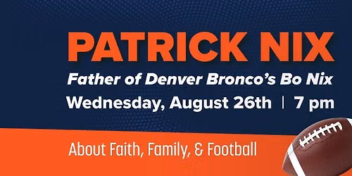 Patrick Nix at Charis Christian Center | Faith, Family & Football | August 26