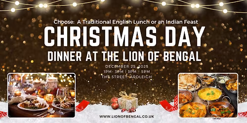 \u2728 Christmas Day at The Lion of Bengal \u2013 \u00a359.95 per person \u2728