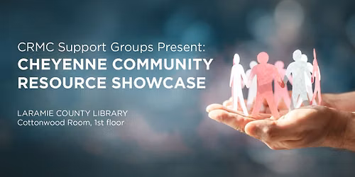 CRMC Cheyenne Community Resource Showcase
