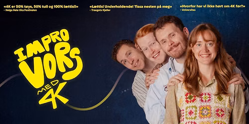 Improvors med 4K