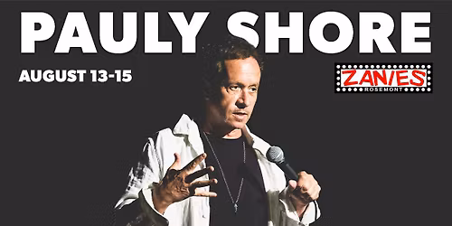 Pauly Shore at Zanies Rosemont