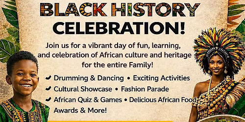 AFRICA DAY\/BLACK HISTORY CELEBRATION
