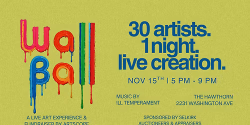 WALL BALL: A Live Art Experience by Artscope