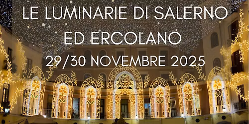 LE LUMINARIE DI SALERNO ED ERCOLANO