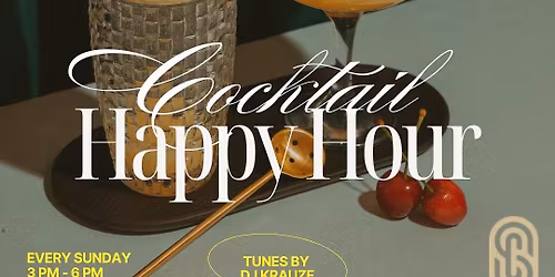 Sunday Dj Set + Happy Hour