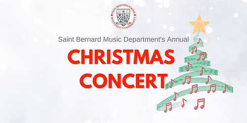 Saint Bernard School Christmas Concert