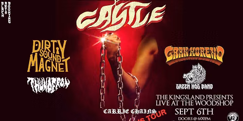 Castle, Dirty Sound Magnet, Gran Moreno, Thunderon, Green Hog Band