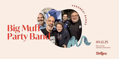 Vendredi Bands - Big Muff Party Band | Soir\u00e9e rock 90s - 00s | 5 d\u00e9cembre 2025