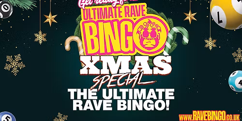 Ultimate Rave Bingo \/\/ Hereford \/\/ 27th December