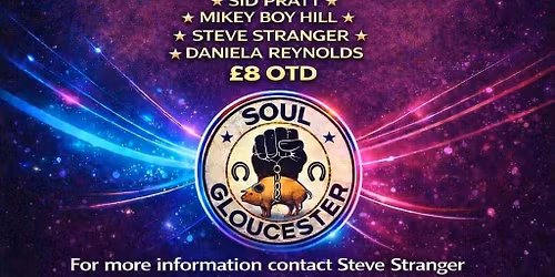 Soul Gloucester All Dayer 