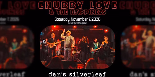  Chubby Love & The Happiness - Live at Dan's Silverleaf