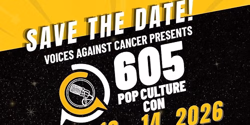 605 Pop Culture Con 5th Anniversary Event