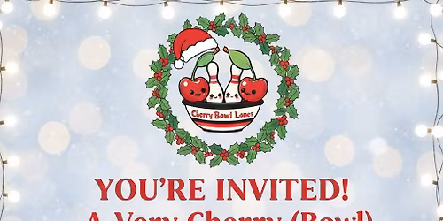 A Very Cherry Bowl Christmas Party