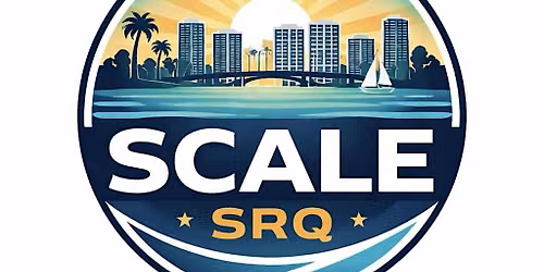 Scale SRQ - Real Estate Meetup