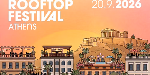 ROOFTOP FESTIVAL ATHENS