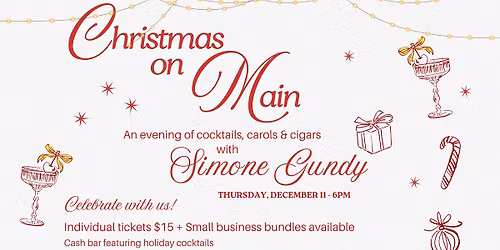 Christmas on Main - Celebrate the Season with Simone Gundy