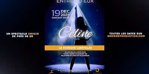 ENTRE-D'EUX - Tribute C\u00e9line Dion \u2b50