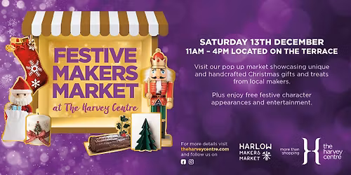 Festive Makers Market at The Harvey Centre - Dec 13th\ud83c\udf84