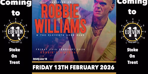 Robbie Williams Tribute ft Dan Budd & his band live Eleven Stoke