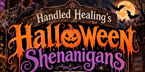 Handled Healing's Annual Halloween Shenanigans 