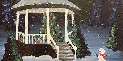 Paint and Sip: Small Town Christmas Gazebo