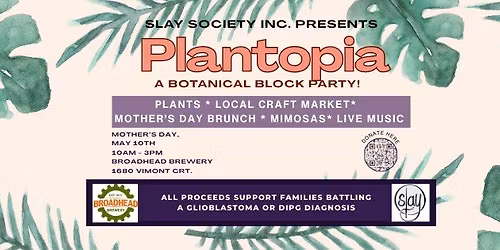 Plantopia!  A Botanical Block Party
