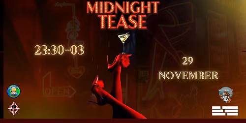MIDNIGHT TEASE 2025