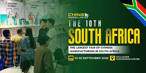 China Homelife South Africa 2026