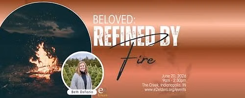 BeLoved: Refined by Fire