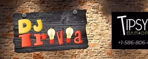 DJ Trivia at Tipsy's 2026