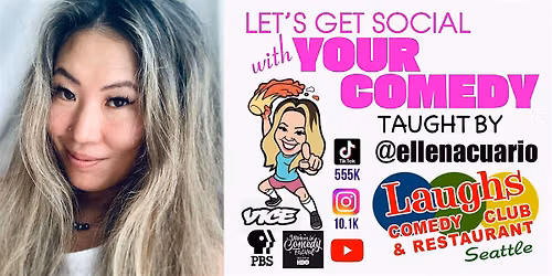 Let's Get Social - Comedy Class with Ellen Acuario