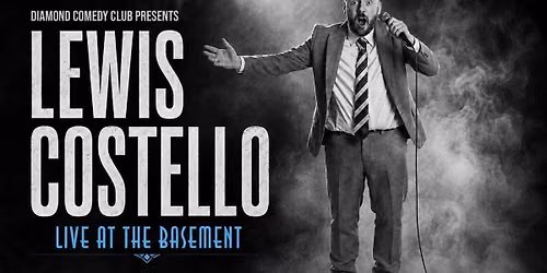 Lewis Costello: Live at The Basement