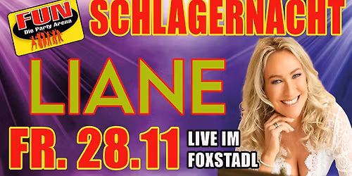 SCHLAGERNACHT "LIANE" live
