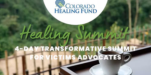 Healing Summit for Victims Advocates