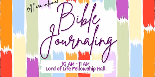 Bible Journaling at Lord of Life