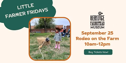 Little Farmer Friday - Rodeo on the Farm