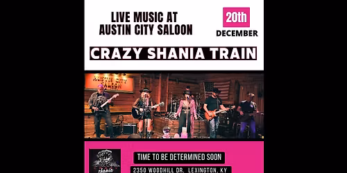 Crazy Shania Train RETURNS to Austin City Saloon