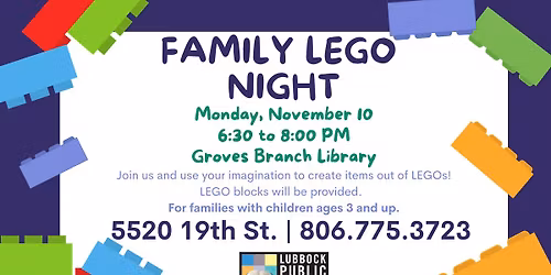 Family LEGO Night at Groves Branch Library