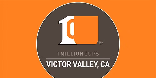 1 Million Cups Victor Valley