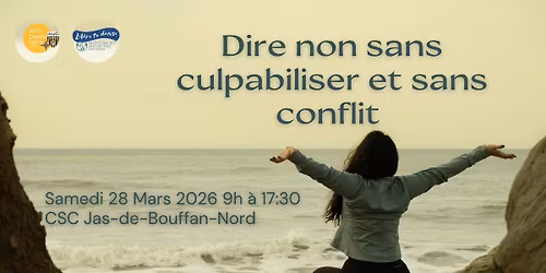 Dire non sans culpabiliser (et sans conflit) \u2013 Journ\u00e9e CNV, danse libre & yoga \u00e0 Aix