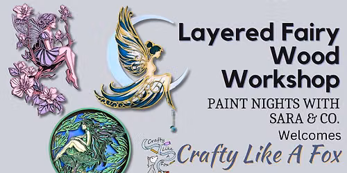 Layered Fairy Wood Workshop